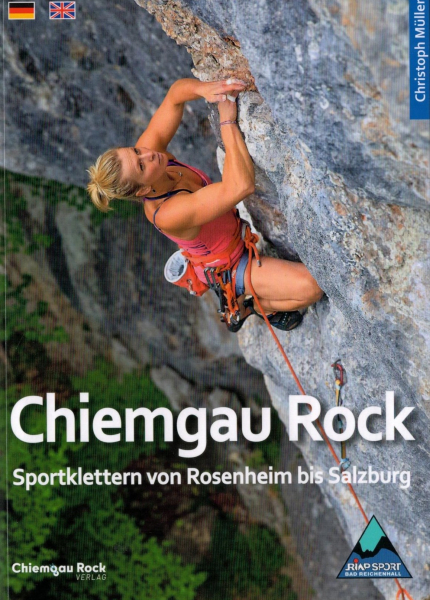 Kletterführer Chiemgau Rock / Sportklettern von Rosenheim bis Salzburg