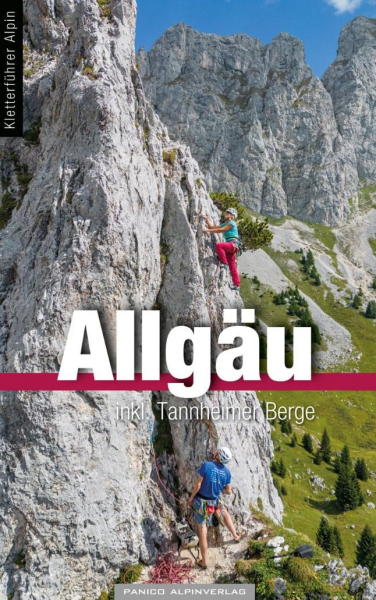 Kletterführer Allgäu, inklusive Tannheimer Berge