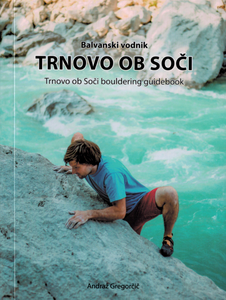 Boulderführer Trnovo ob Soči