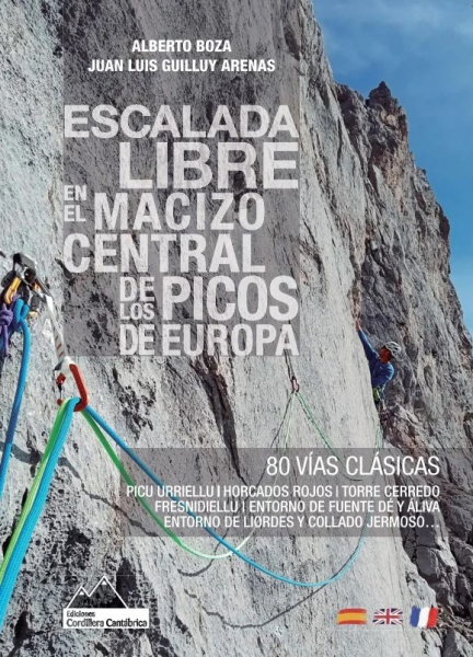 Kletterführer ESCALADA LIBRE EN EL MACIZO CENTRAL DE LOS PICOS DE EUROPA. 80 VÍAS CLÁSICAS